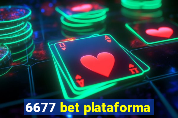 6677 bet plataforma